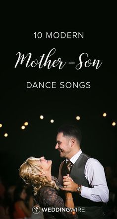 a man and woman dance together in front of an audience with the words, 10 modern mother - son dance songs