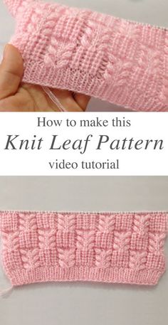 two knitted wrist warmers with text overlay that reads how to make this knit leaf pattern video tutor