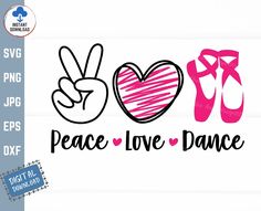 peace love dance svg file