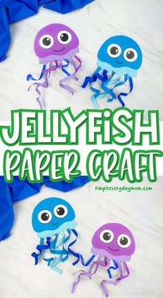 jellyfish paper craft with googly eyes on it and the title overlay reads jellyfish paper craft