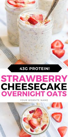 strawberry cheesecake overnight oats in jars with strawberries on the side and text overlay