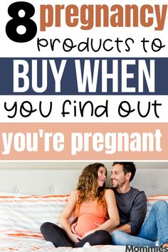 pregnant couple sitting on bed with text overlay that reads 8 pregnancy products to buy when you find out you're pregnant