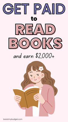 a girl reading a book with the text get paid to read books and earn $ 2,