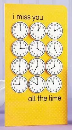 an image of many clocks with the words i miss you all the time