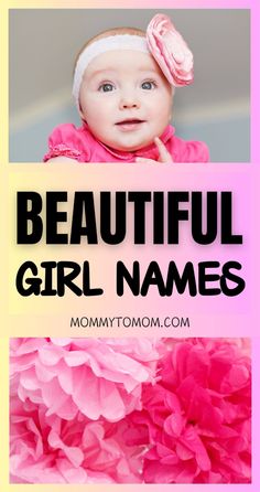 a baby girl with pink flowers and the words beautiful girl names