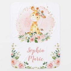 a baby blanket with a giraffe on it and flowers around the edges that says, sophiia marie