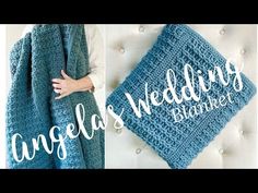 two photos with the words angel's wedding blanket written in white on them and an image of a woman holding a blue crocheted shawl