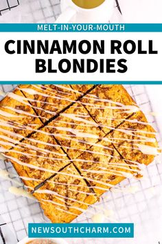 cinnamon roll blondies on a cooling rack with coffee in the background and text overlay that reads melt - in - your - mouth cinnamon roll blondies