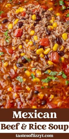 mexican beef and rice soup in a pan with the title overlay that reads, mexican beef and rice soup