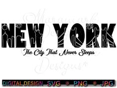 new york the city that never sleeps digital design svg