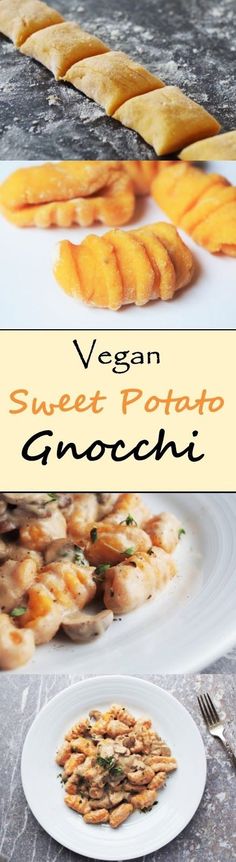 some food is sitting on a plate and next to the words vegan sweet potato gnocchini