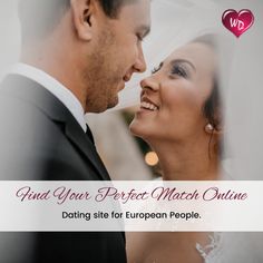 a man and woman standing next to each other with the words find your perfect match online