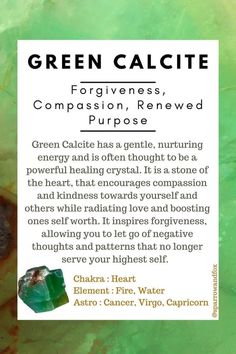 green calcite forgingness, composition, and purpose