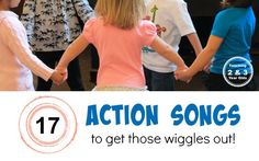 there are children holding hands with the words action songs to get those wiggles out