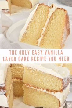 the only easy vanilla layer cake recipe you need