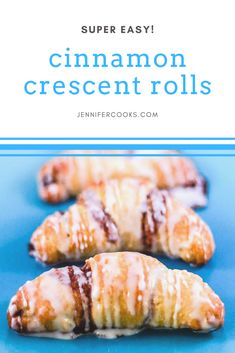 croissant rolls on a blue plate with the title super easy cinnamon crescent rolls