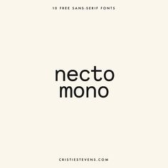 a white background with the words necto monono in black on top of it