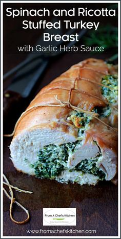 spinach and ricotta stuffed turkey breast with garlic herb sauce