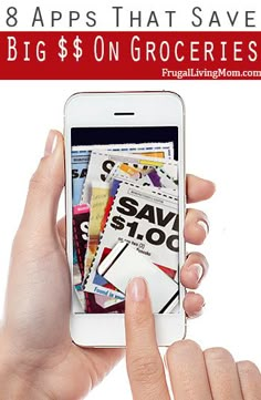 a person holding an iphone in their hand with the text 8 apps that save big on groceries