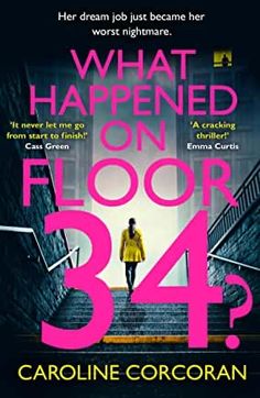 the cover of what happened on floor 34? by carolina coccoran, which is in