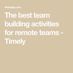 the best team building activities for remote teams