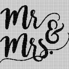 a cross stitch pattern with the words mr and mrs in black on a white background