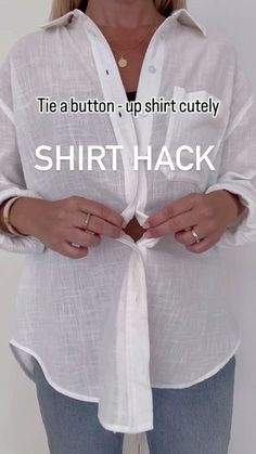 How To Tie A Button Down Shirt Around Your Waist, Tie Button Up Shirt How To, How To Tie A Shirt Knot Button Up, Tie Up Button Down Shirt, Tying A Shirt Knot, How To Tie A Button Down Shirt, How To Style A White Button Up, Button Up Shirt Hacks, Tie Shirt Knot