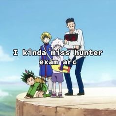 two people standing next to each other with the caption i kinda miss hunter exam arc