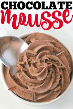 chocolate mousse in a white bowl with spoon and text overlay that reads chocolate mousse