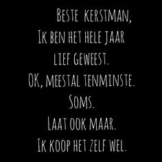 a black and white photo with the words beste sint, i k ben hele jaar lief geweist ok meest