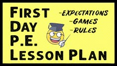 a yellow sign that says first day games rules lesson plan