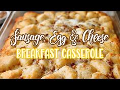 sausage, egg and cheese breakfast casserole is shown in this image with the title