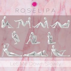 a pink marble background with various poses and text that reads roselipa let me down slowly