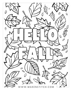 Hello Fall Coloring Page for Kids Hello Fall Coloring Pages, Fall Coloring Pages For Kids, Autumn Coloring Pages, Fall Coloring Sheets, Art Leaves, Witch Coloring Pages, Fall Coloring, Senior Activities, Fun Fall Activities