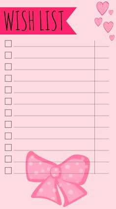 a wish list with a pink bow and hearts