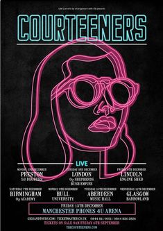 the poster for courteeners is shown in neon pink and black colors on a dark background