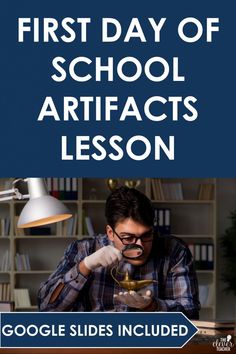 First Day of School Artifacts Lesson (Google Slides) | The Clever Teacher Middle School Us History, High School World History, First Day Activities