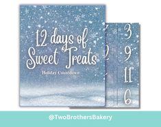 two greeting cards with the words 12 days of sweet treats on them and snowflakes