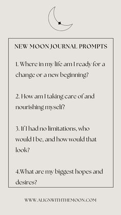a poem written in black and white with the caption new moon journal prompts 1 where in my life an already for a change or a new beginning?
