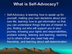 the words self advocacy are written in front of a mountain range with blue sky and clouds