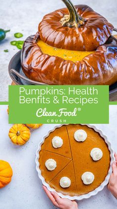 pumpkins, health benefits and recipes for clean food with text overlay that reads