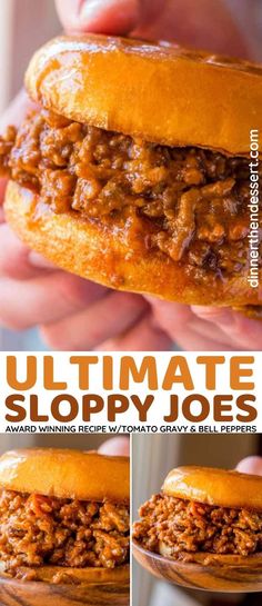 the ultimate sloppy joe sandwich is made with only three ingredients and it's ready to be eaten