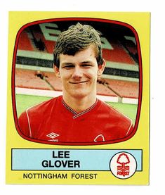 the card shows lee glover, nottingham forest's former player