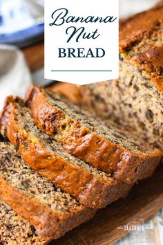 sliced banana nut bread on a cutting board with the title above it in blue and white