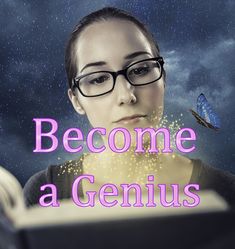 a woman reading a book with the words become a genius in front of her face