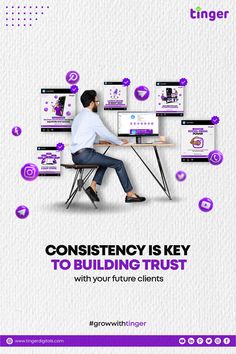 a man sitting at a desk in front of computer screens with the words,'consistency is key to building trust with your future client