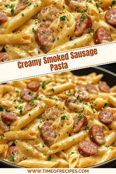 this creamy smoked sausage pasta is so good it's ready to be eaten in the oven