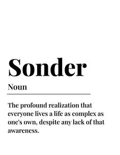 an advertisement with the words sonder in black and white, on a white background