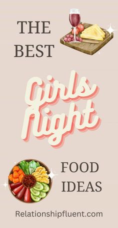 girls night food ideas Night Out Ideas