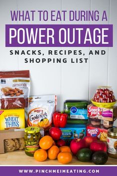 what to eat during a power outage snacks, recipes, and shopping list with text overlay